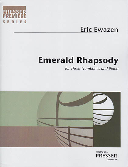 エメラルド・ラプソディー（エリック・イウェイゼン）  (トランペット三重奏＋ピアノ）【Emerald Rhapsody】